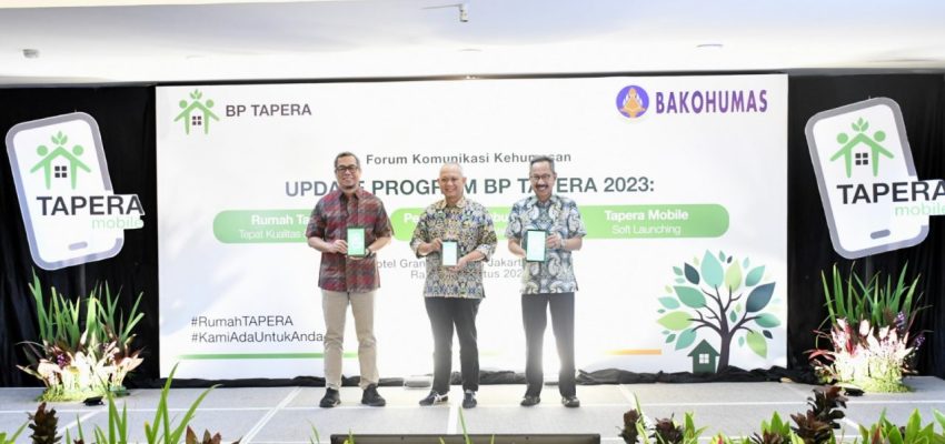 BP TAPERA SOFT LAUNCHING TAPERA MOBILE DAN SOSIALISASI PROGRAM TERKINI BERSAMA FORUM BAKOHUMA